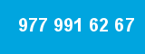 977 991 62 67